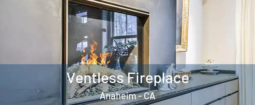  Ventless Fireplace Anaheim - CA